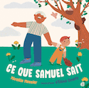 Ce que Samuel sait